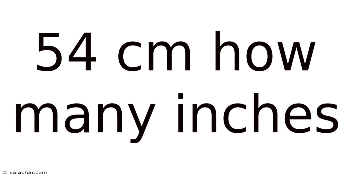 54 Cm How Many Inches