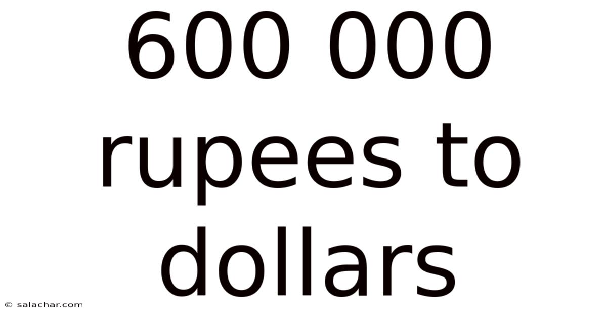 600 000 Rupees To Dollars