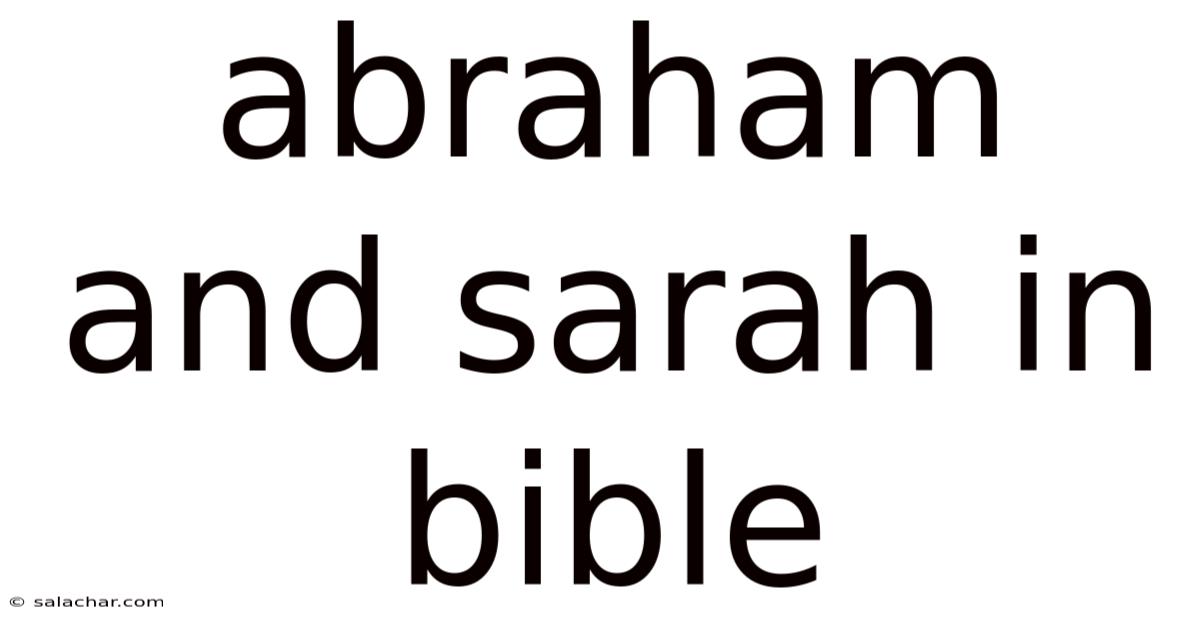 Abraham And Sarah In Bible