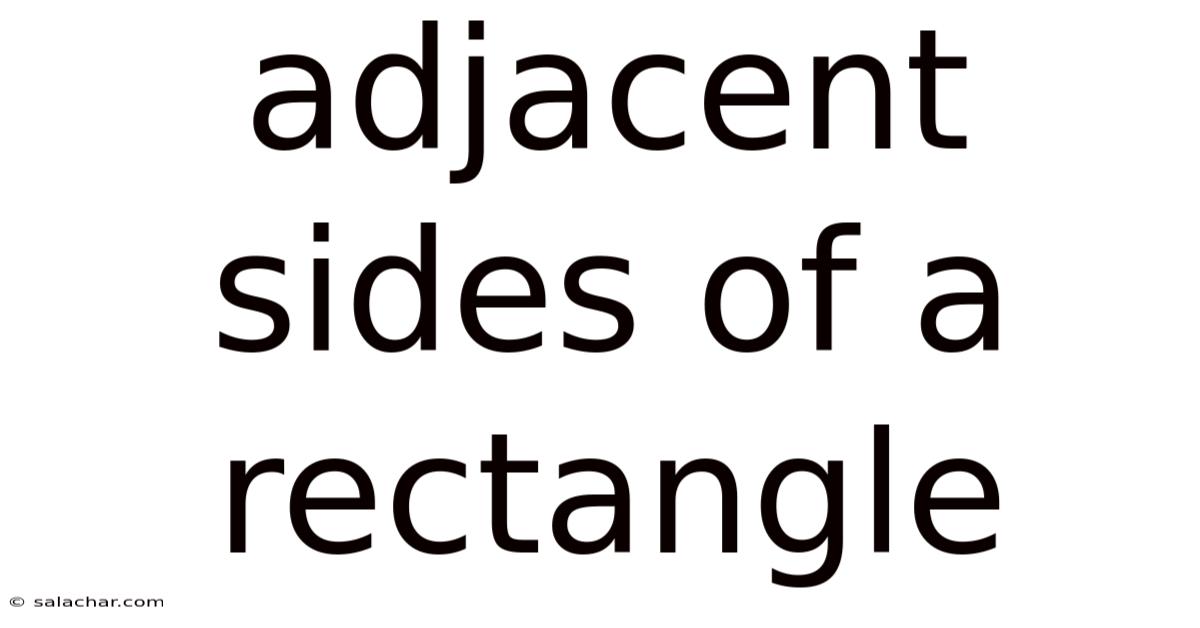Adjacent Sides Of A Rectangle