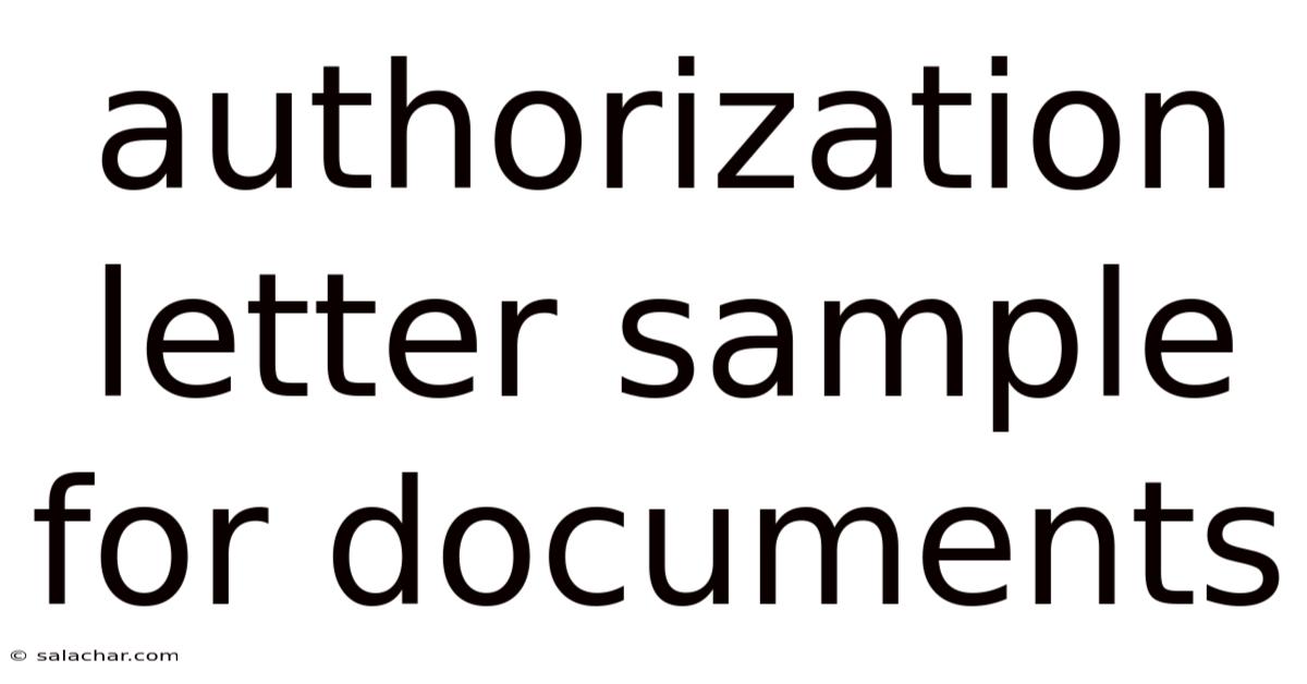 Authorization Letter Sample For Documents