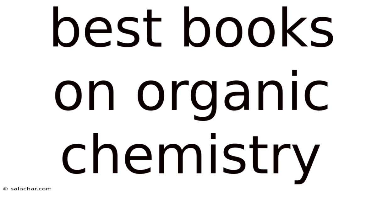 Best Books On Organic Chemistry