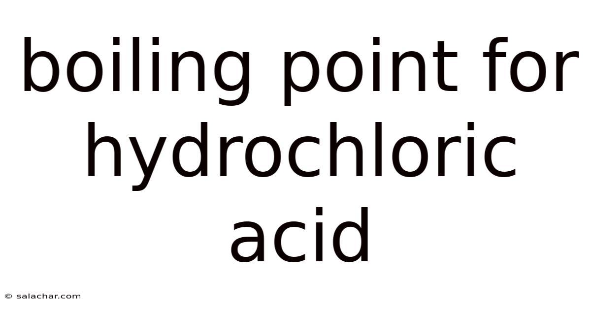 Boiling Point For Hydrochloric Acid