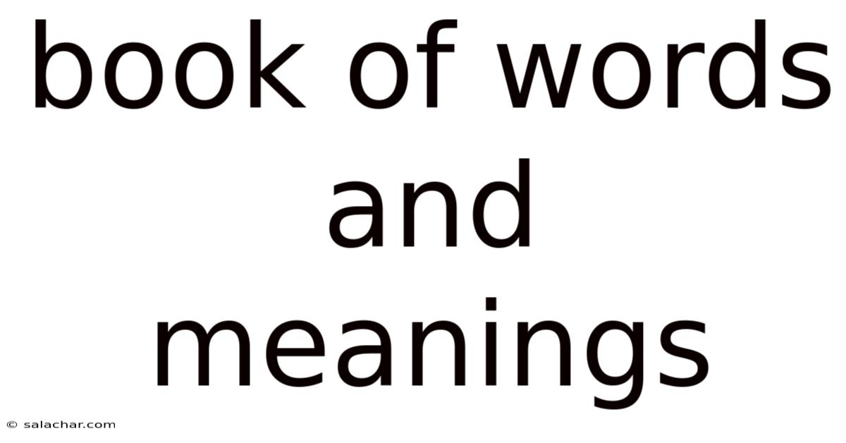 Book Of Words And Meanings