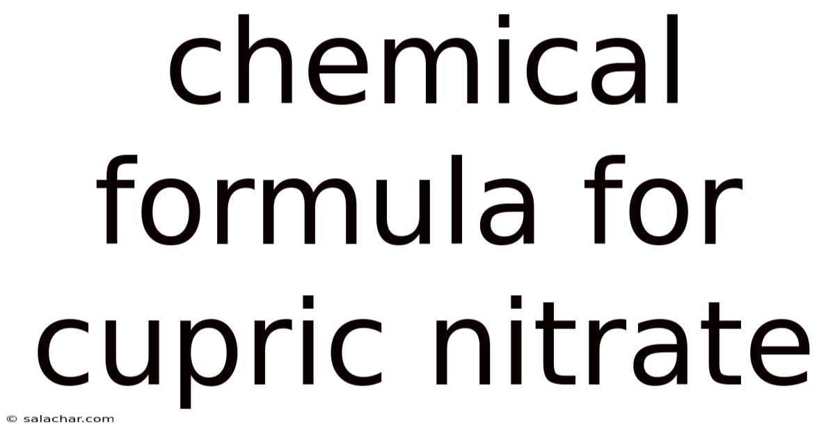 Chemical Formula For Cupric Nitrate
