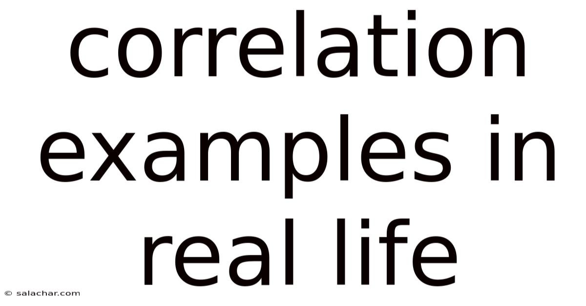 Correlation Examples In Real Life