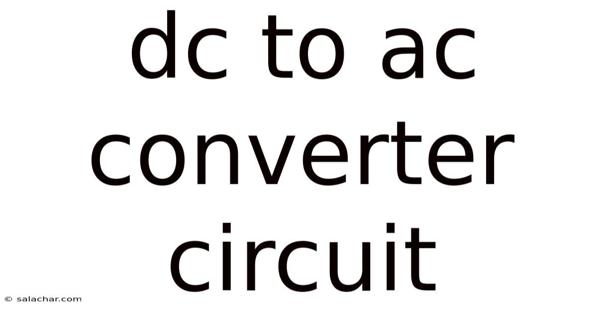 Dc To Ac Converter Circuit