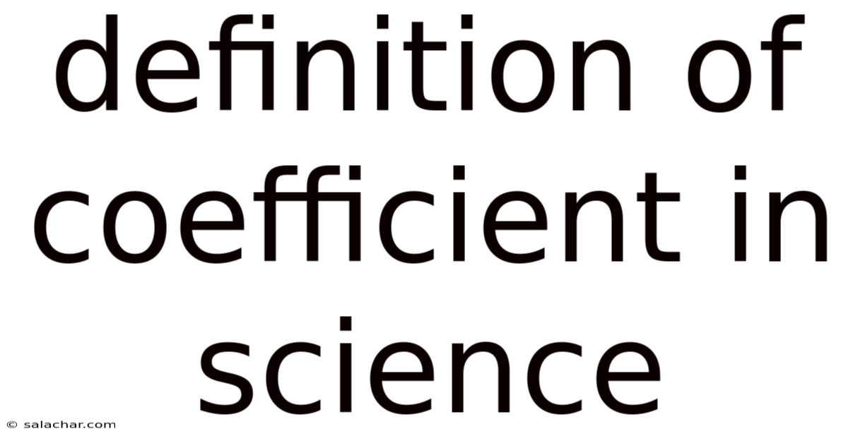 Definition Of Coefficient In Science