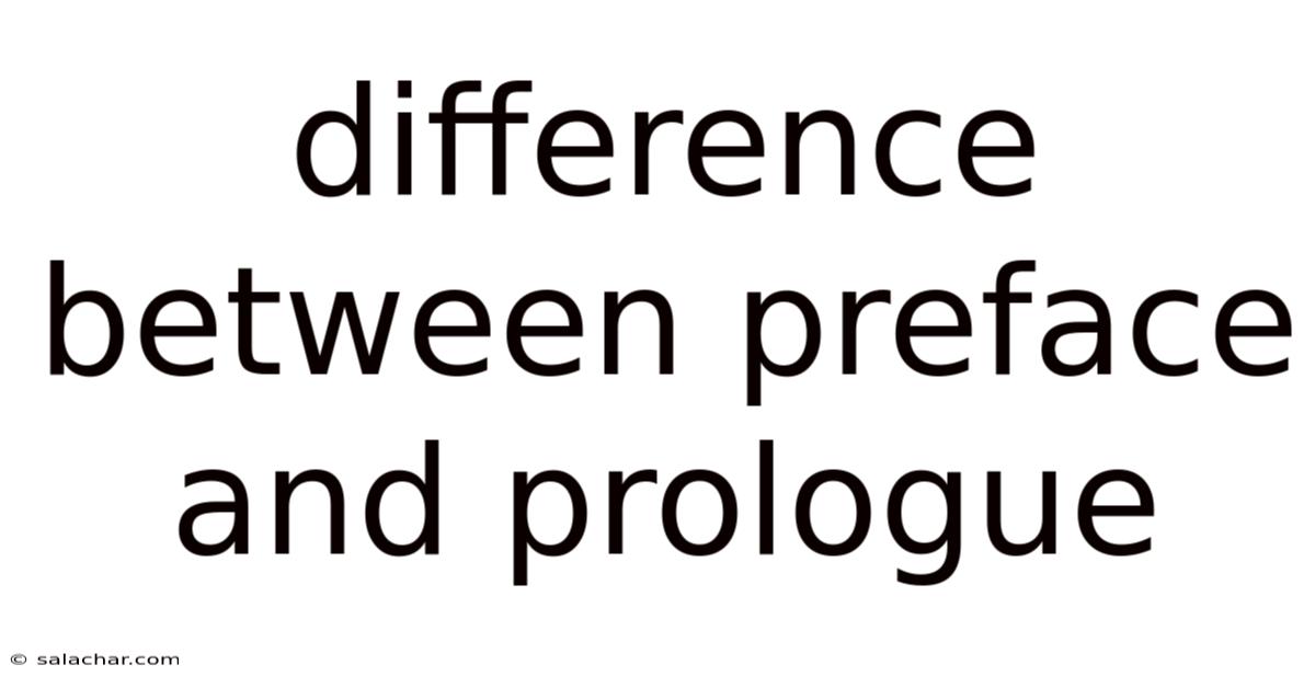 Difference Between Preface And Prologue