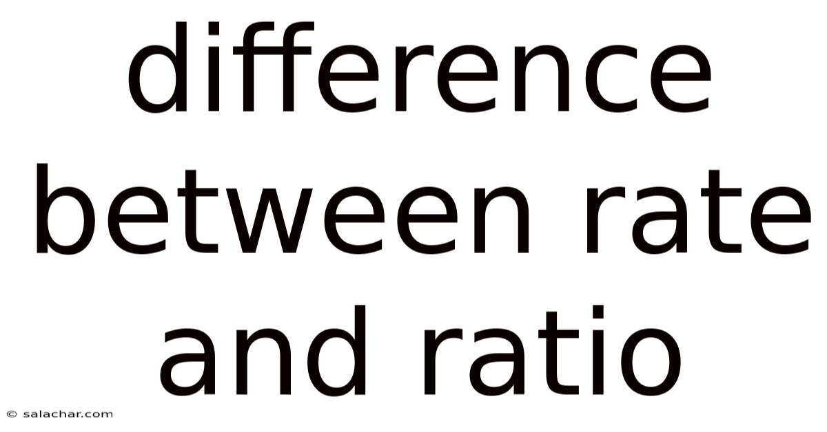 Difference Between Rate And Ratio