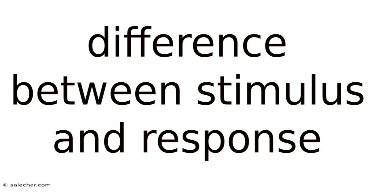 Difference Between Stimulus And Response