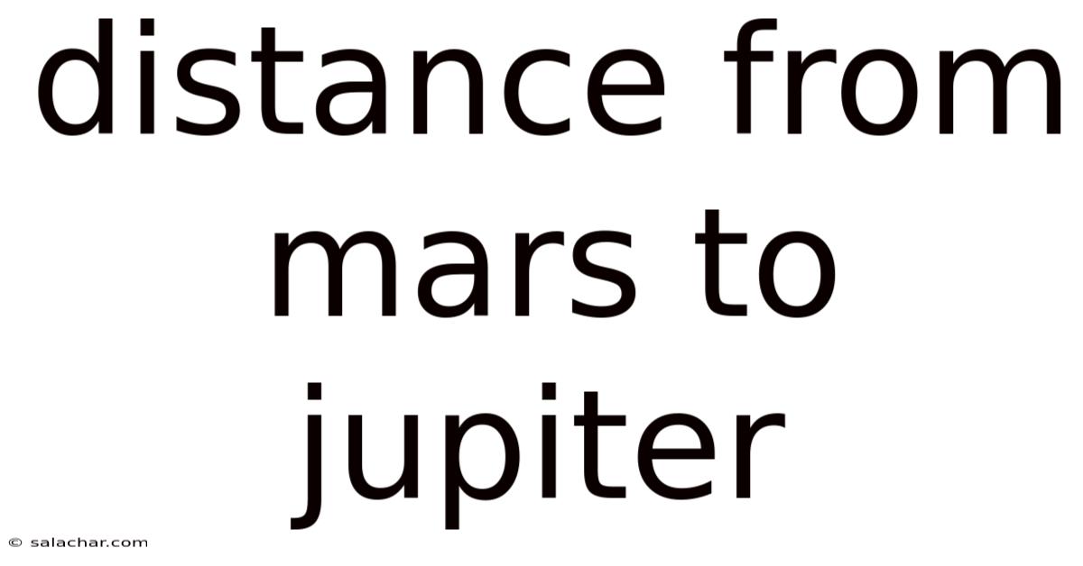 Distance From Mars To Jupiter