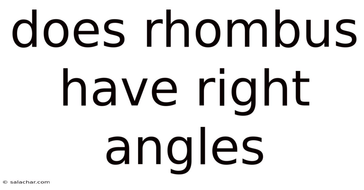 Does Rhombus Have Right Angles
