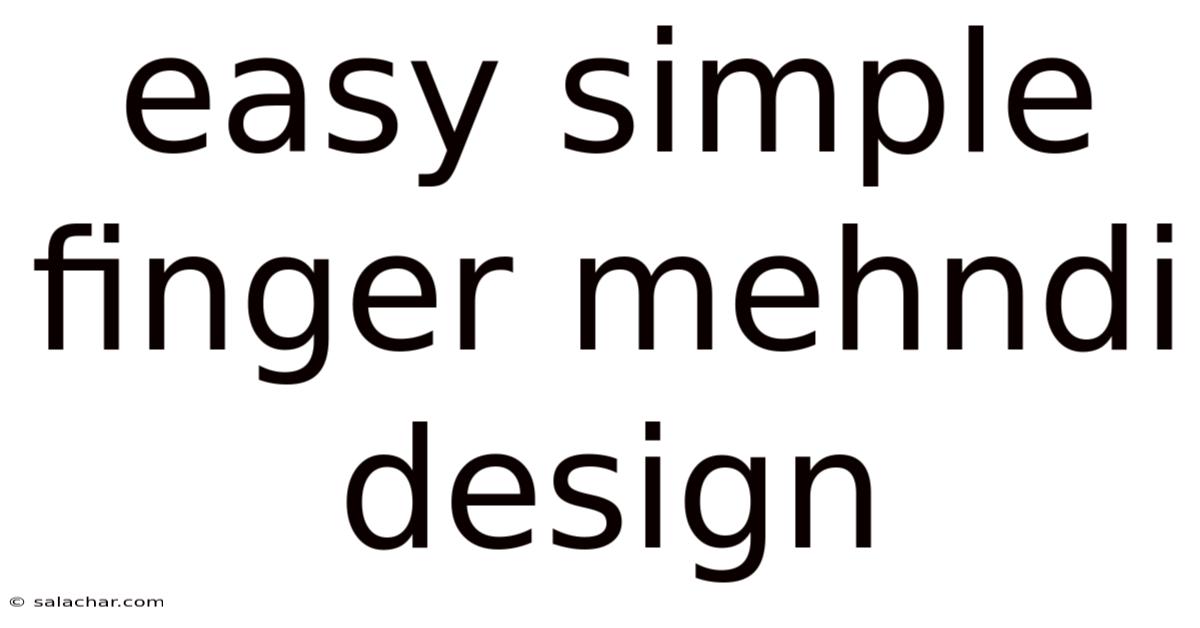 Easy Simple Finger Mehndi Design