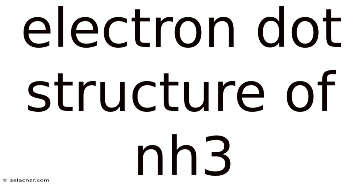 Electron Dot Structure Of Nh3