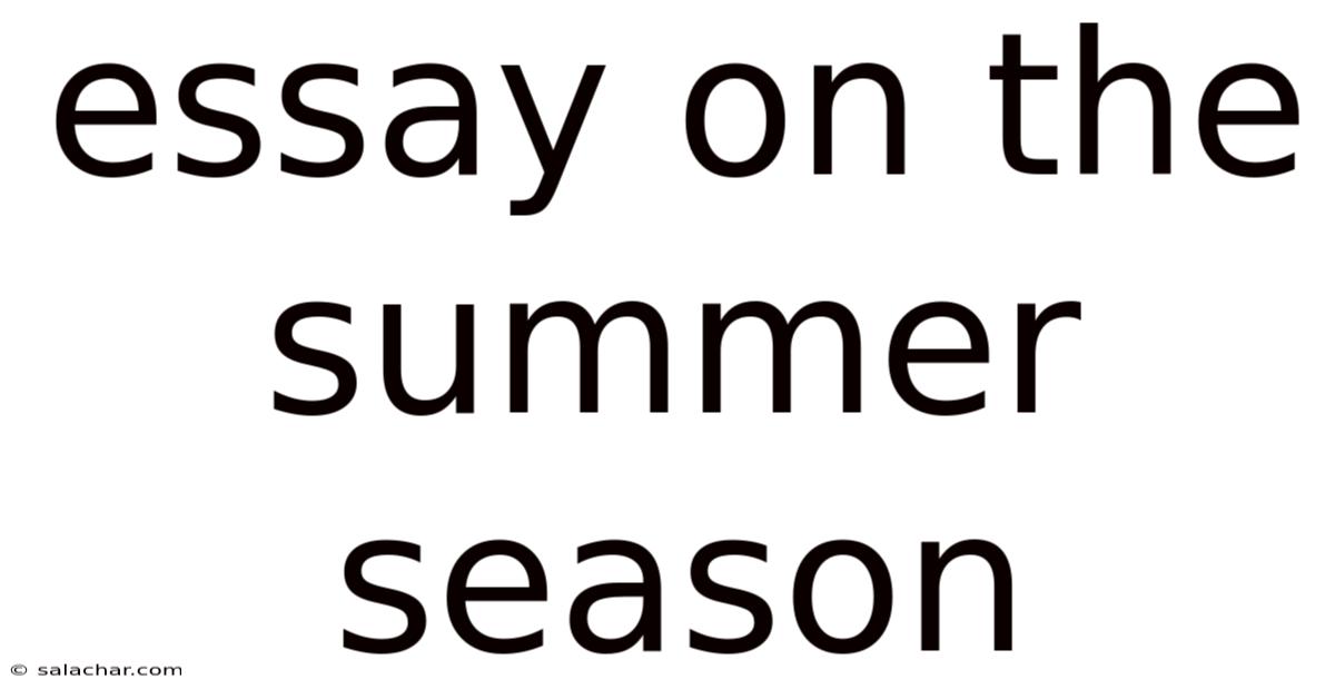 Essay On The Summer Season