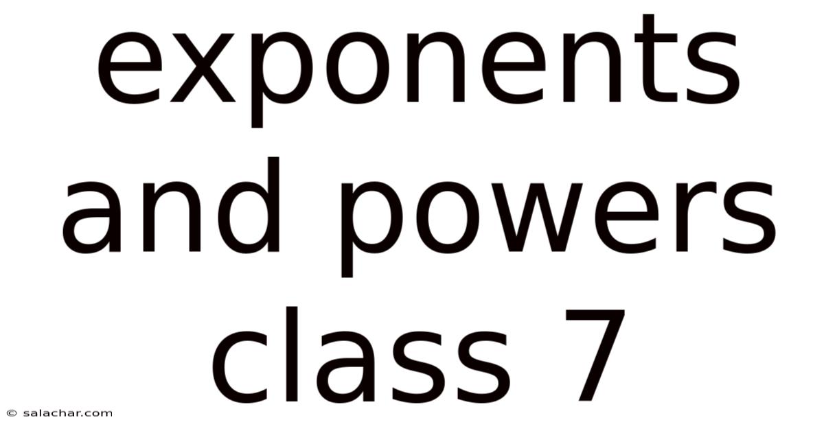 Exponents And Powers Class 7