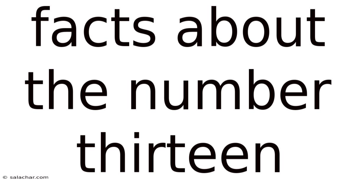 Facts About The Number Thirteen