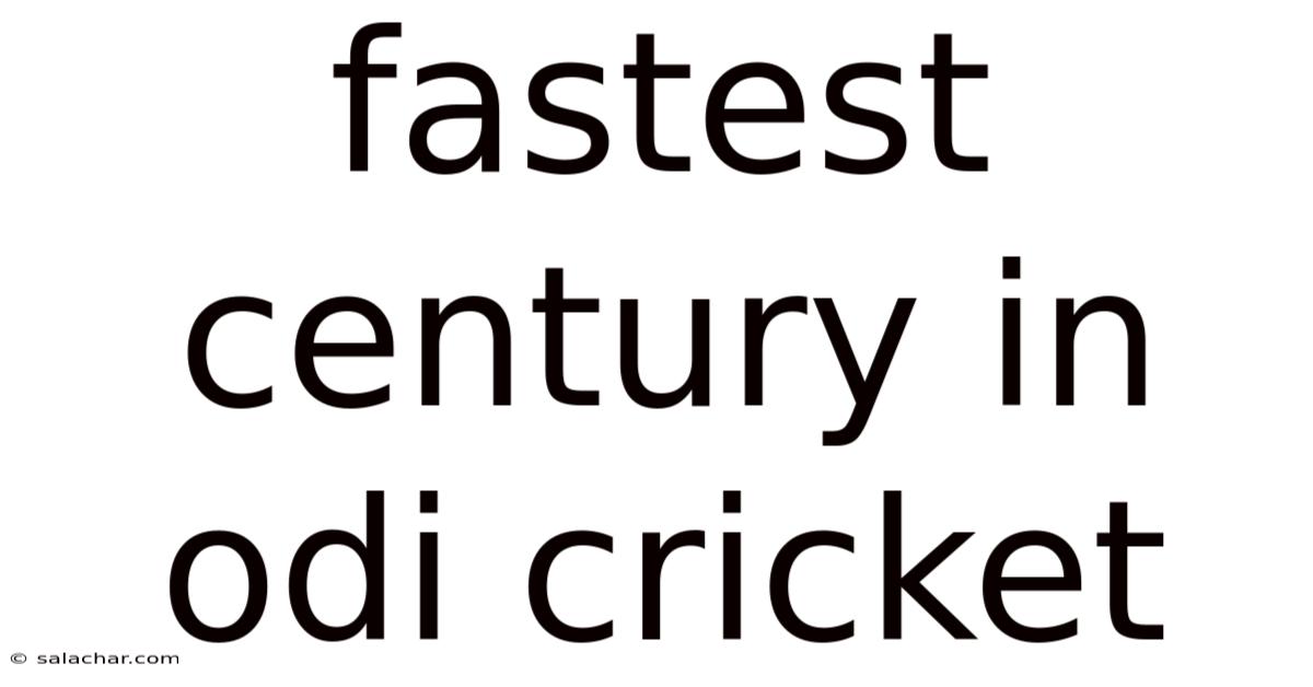 Fastest Century In Odi Cricket