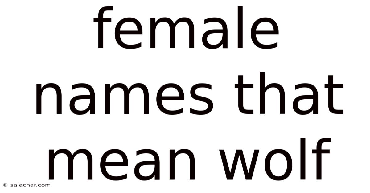 Female Names That Mean Wolf