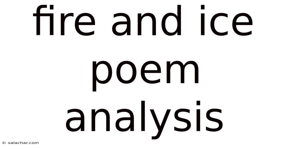 Fire And Ice Poem Analysis