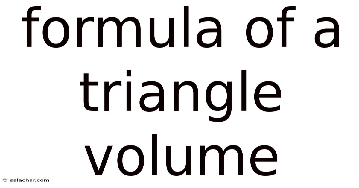Formula Of A Triangle Volume