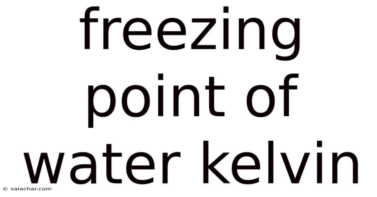Freezing Point Of Water Kelvin