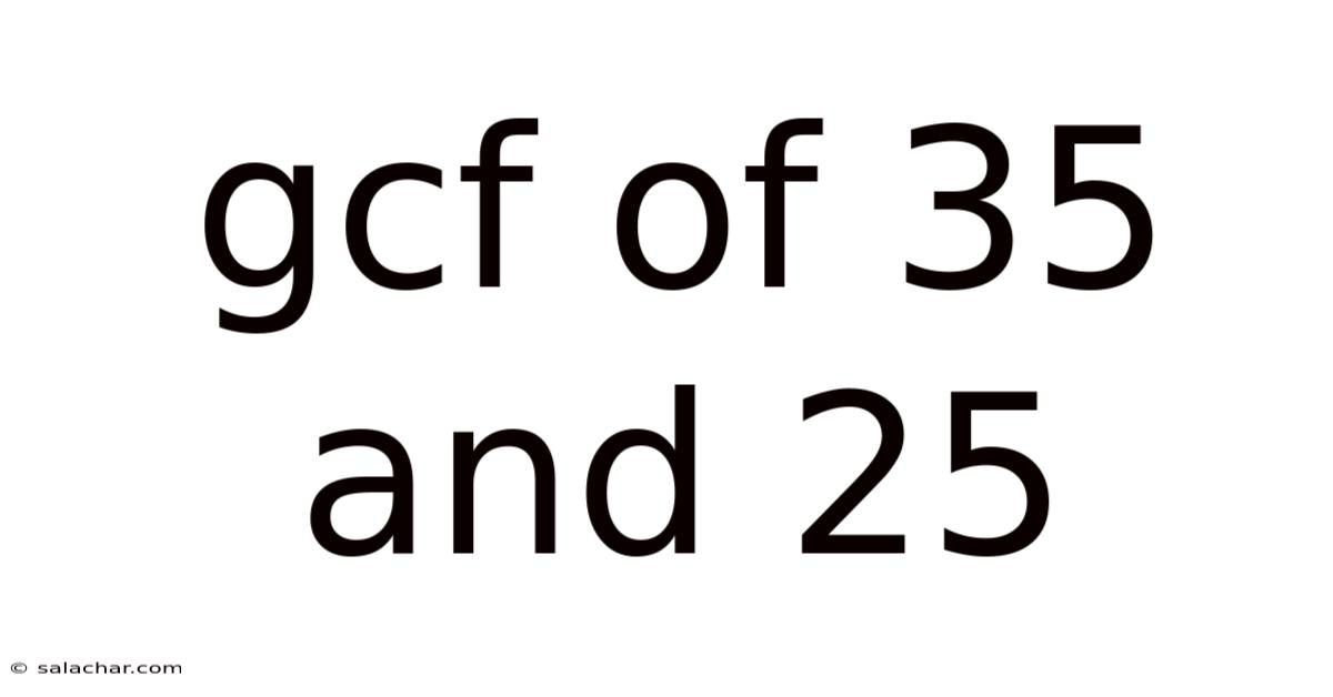 Gcf Of 35 And 25