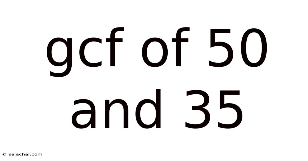 Gcf Of 50 And 35