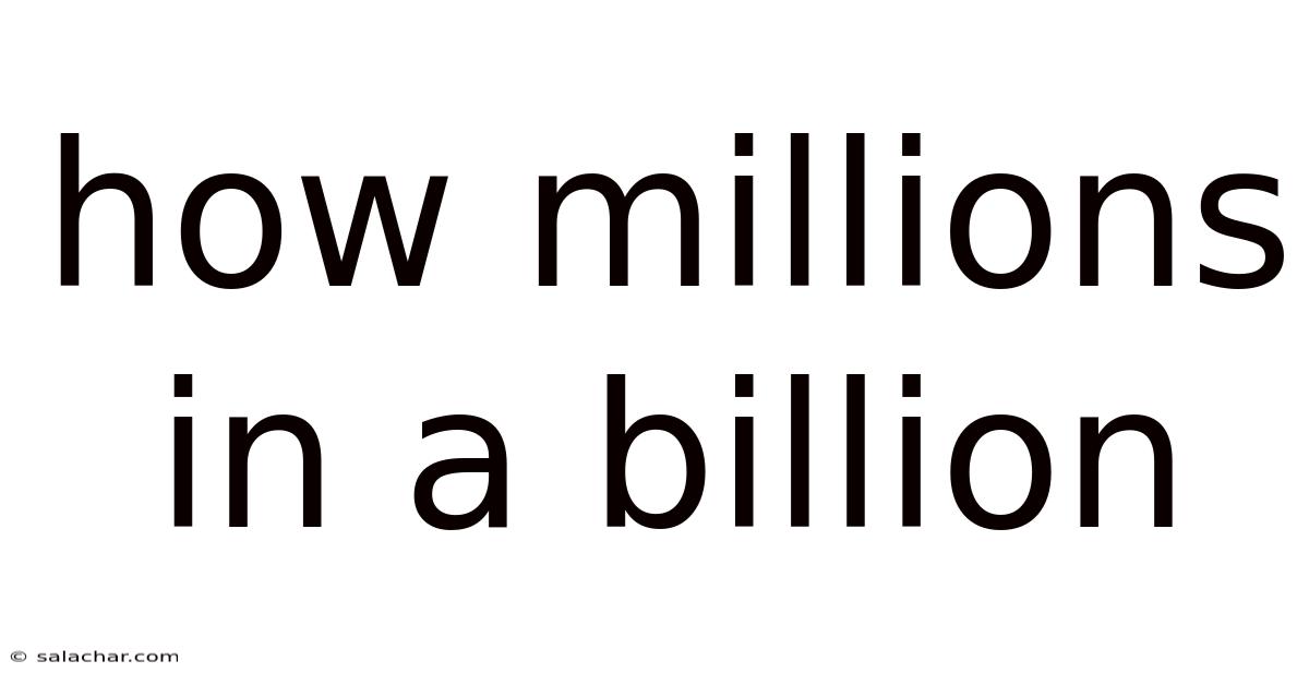 How Millions In A Billion
