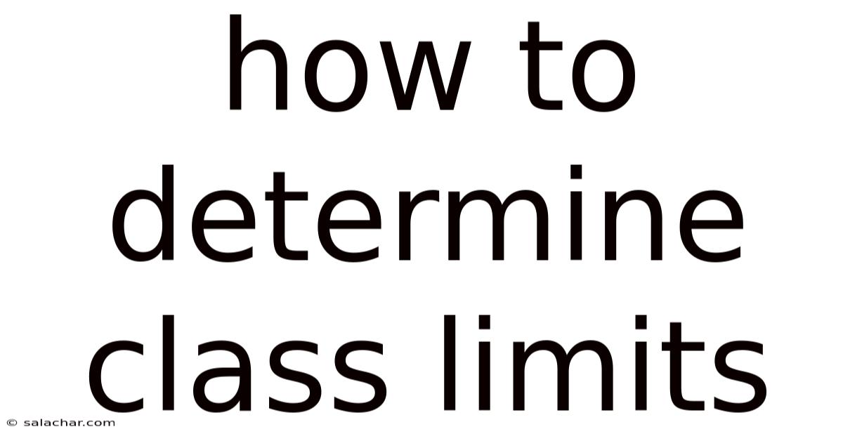 How To Determine Class Limits