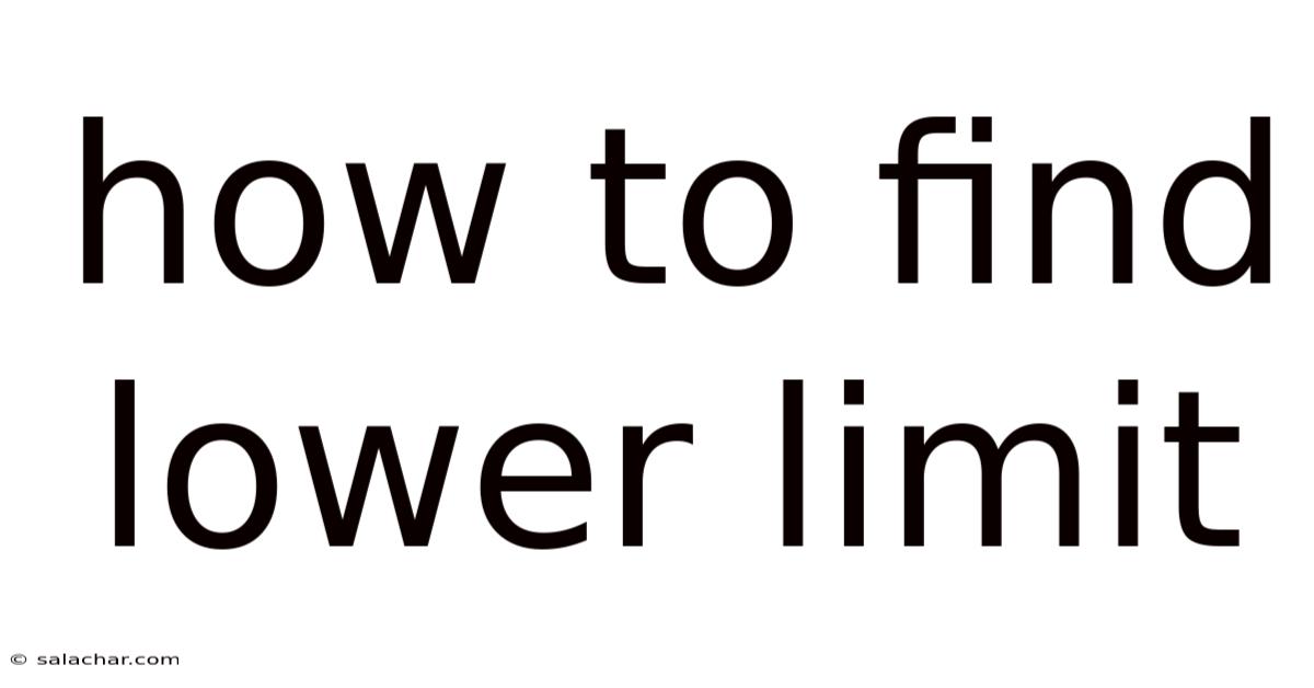 How To Find Lower Limit