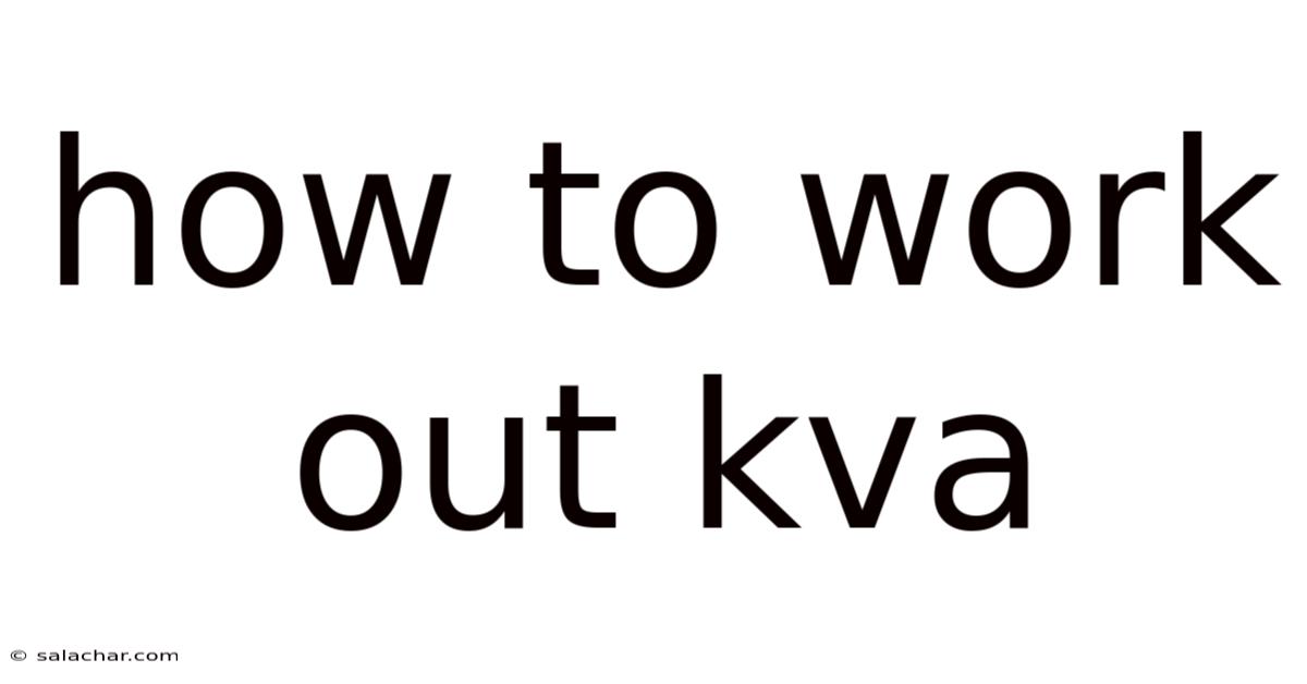 How To Work Out Kva