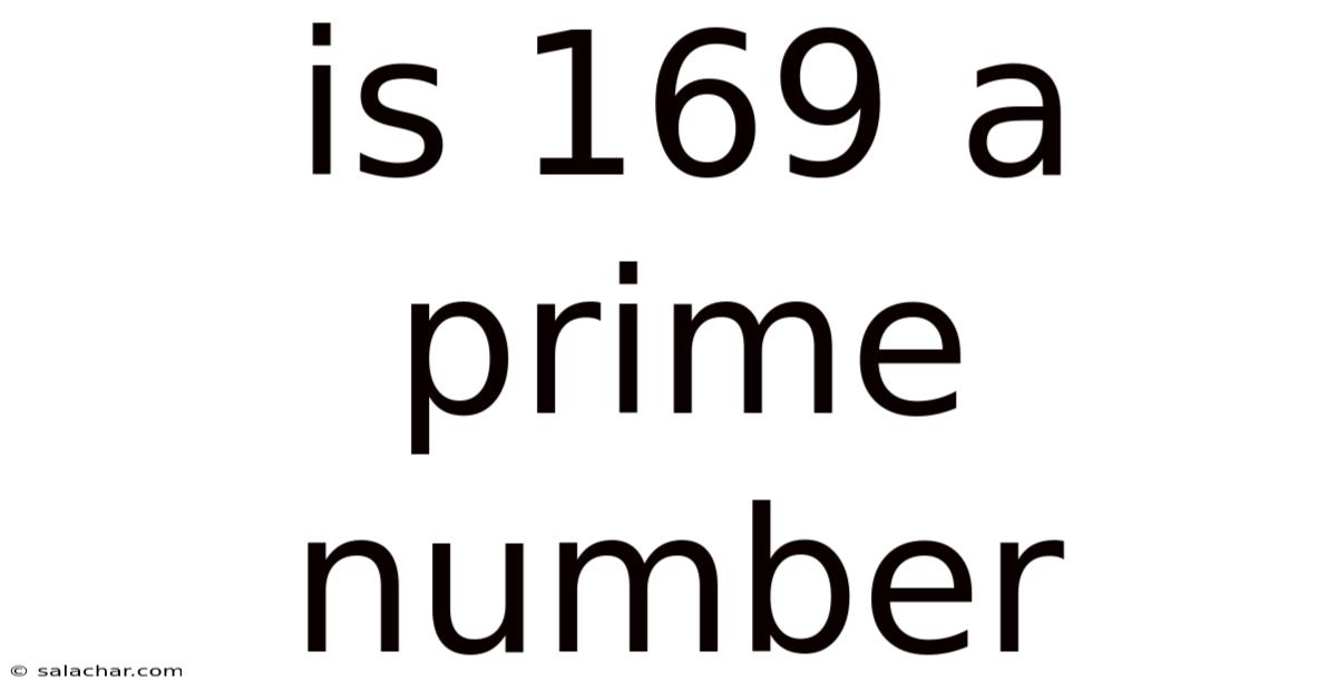 Is 169 A Prime Number