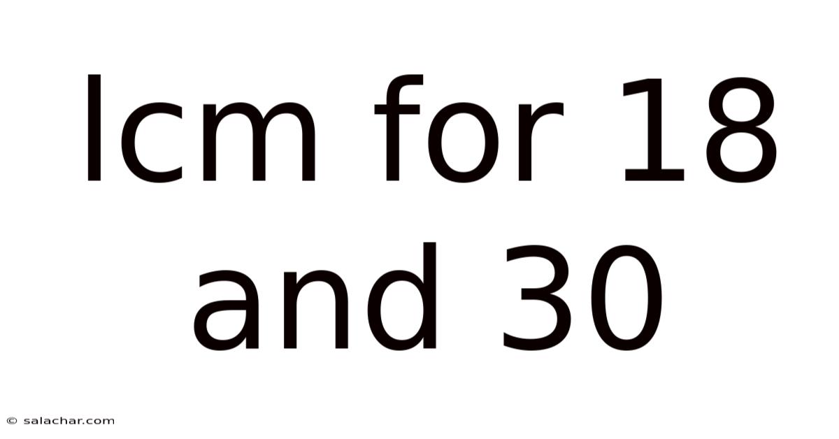 Lcm For 18 And 30