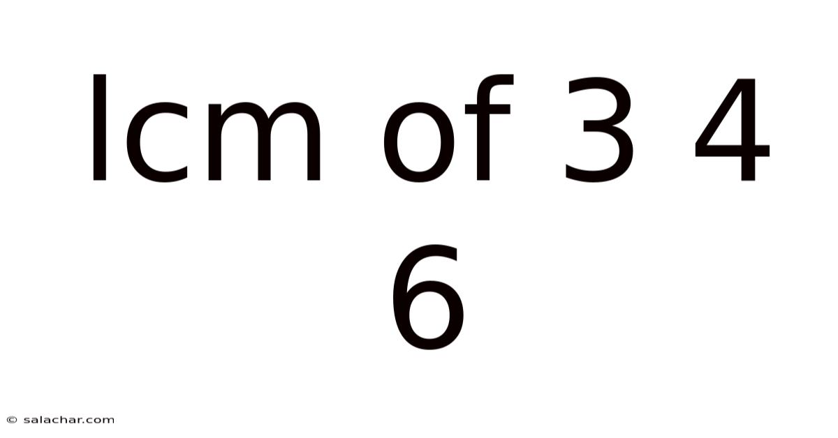 Lcm Of 3 4 6