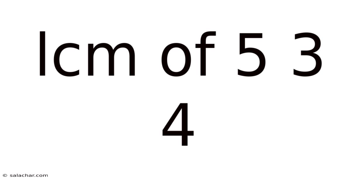 Lcm Of 5 3 4