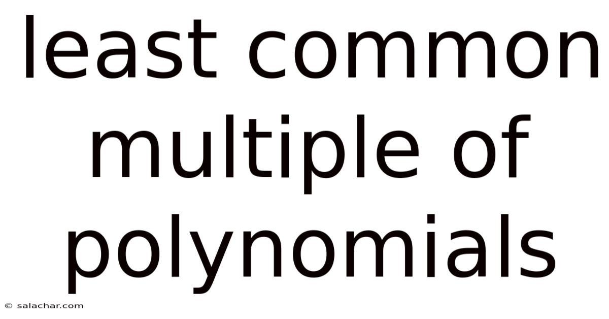 Least Common Multiple Of Polynomials