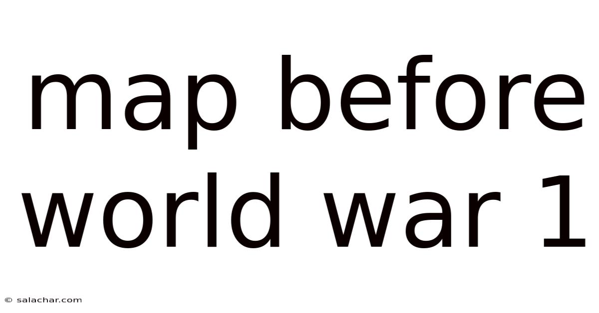 Map Before World War 1