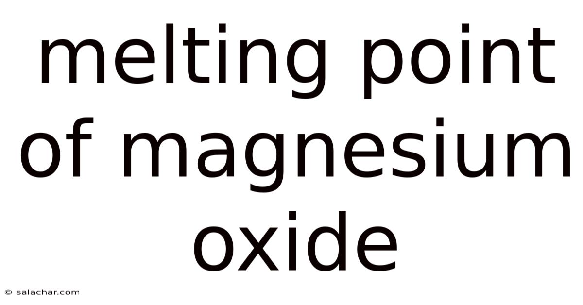 Melting Point Of Magnesium Oxide
