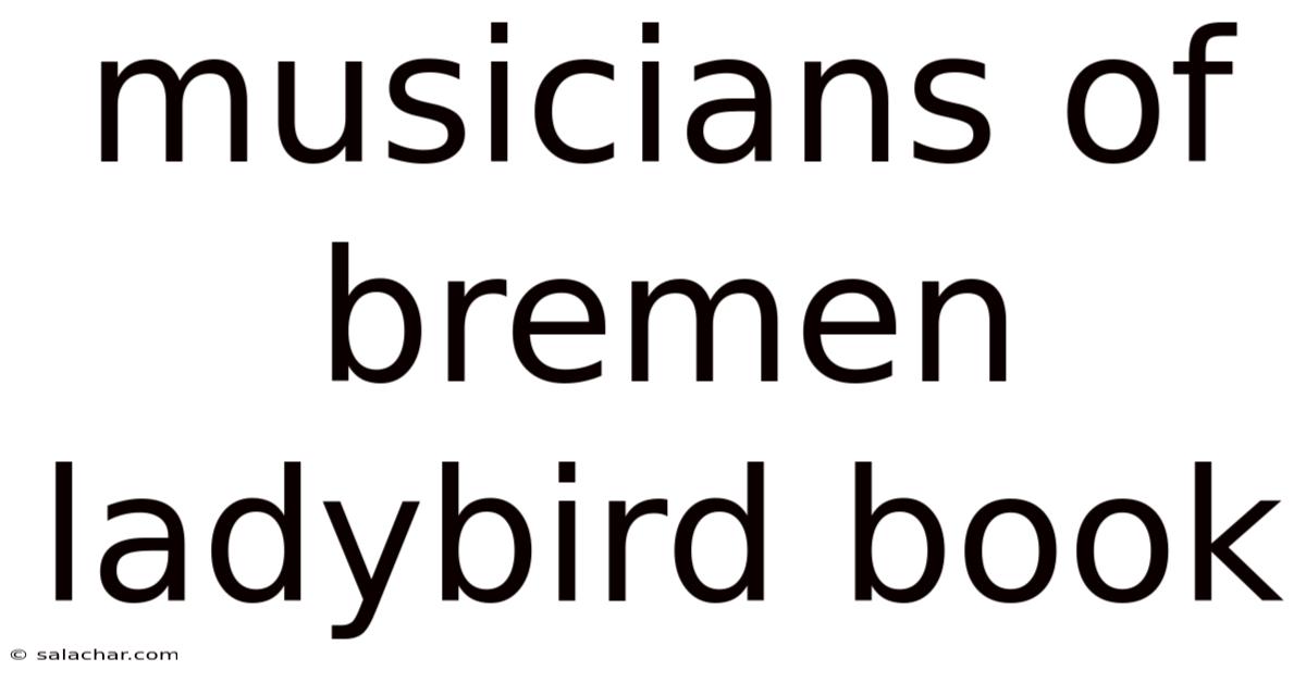 Musicians Of Bremen Ladybird Book