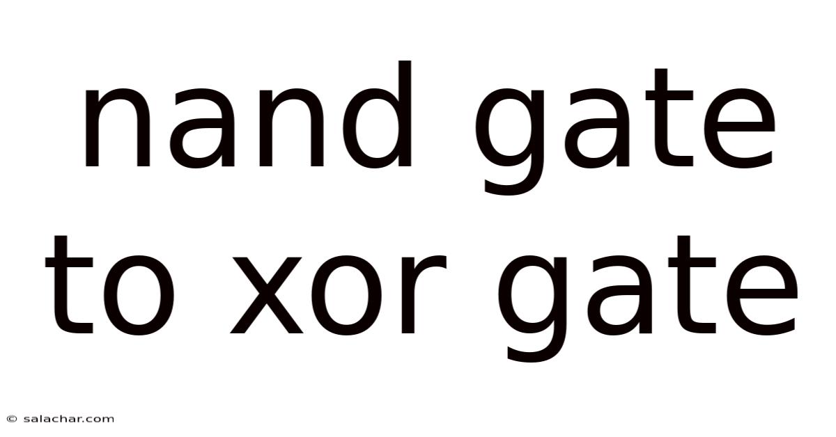 Nand Gate To Xor Gate