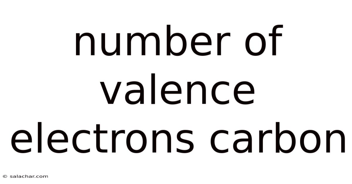 Number Of Valence Electrons Carbon