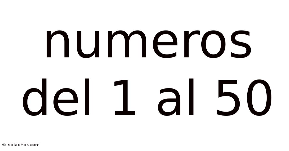 Numeros Del 1 Al 50
