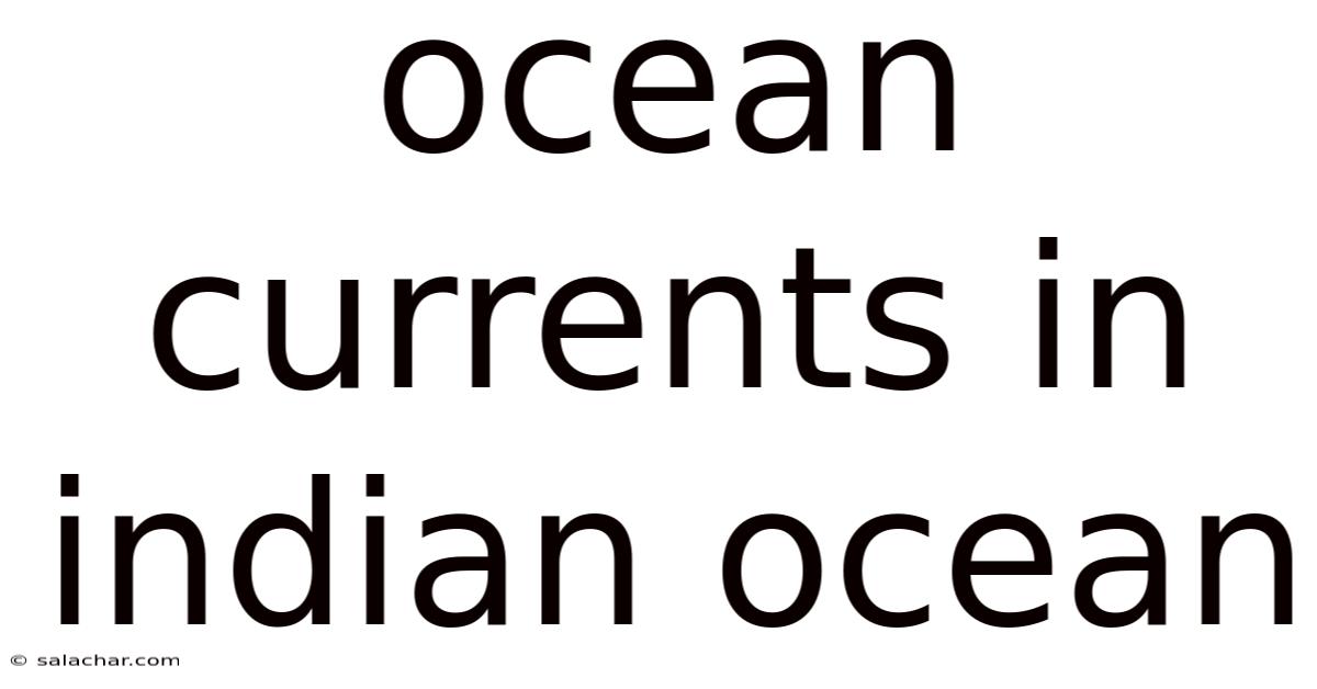 Ocean Currents In Indian Ocean