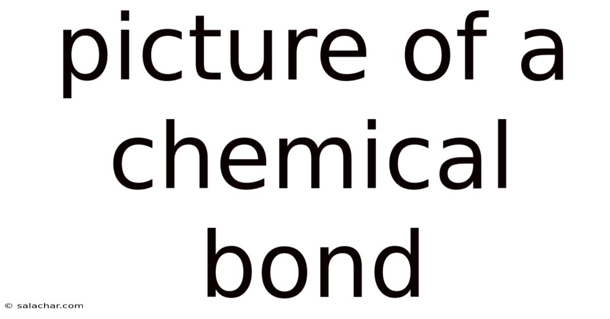 Picture Of A Chemical Bond