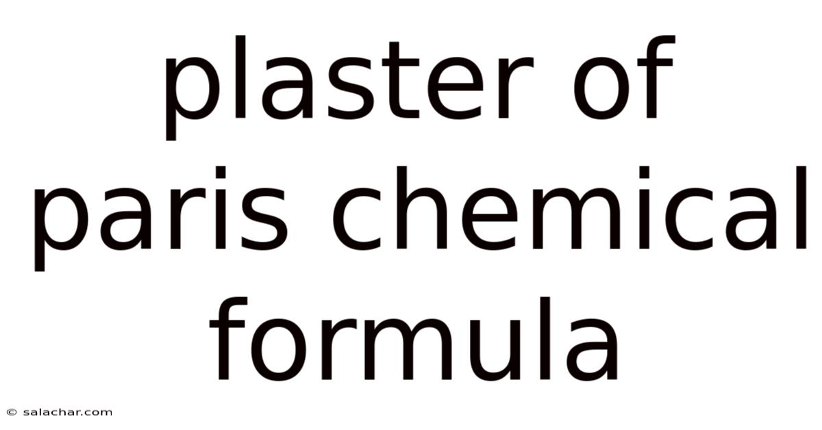 Plaster Of Paris Chemical Formula