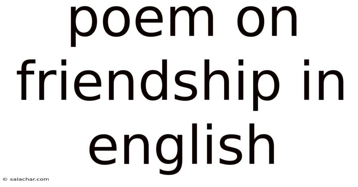 Poem On Friendship In English