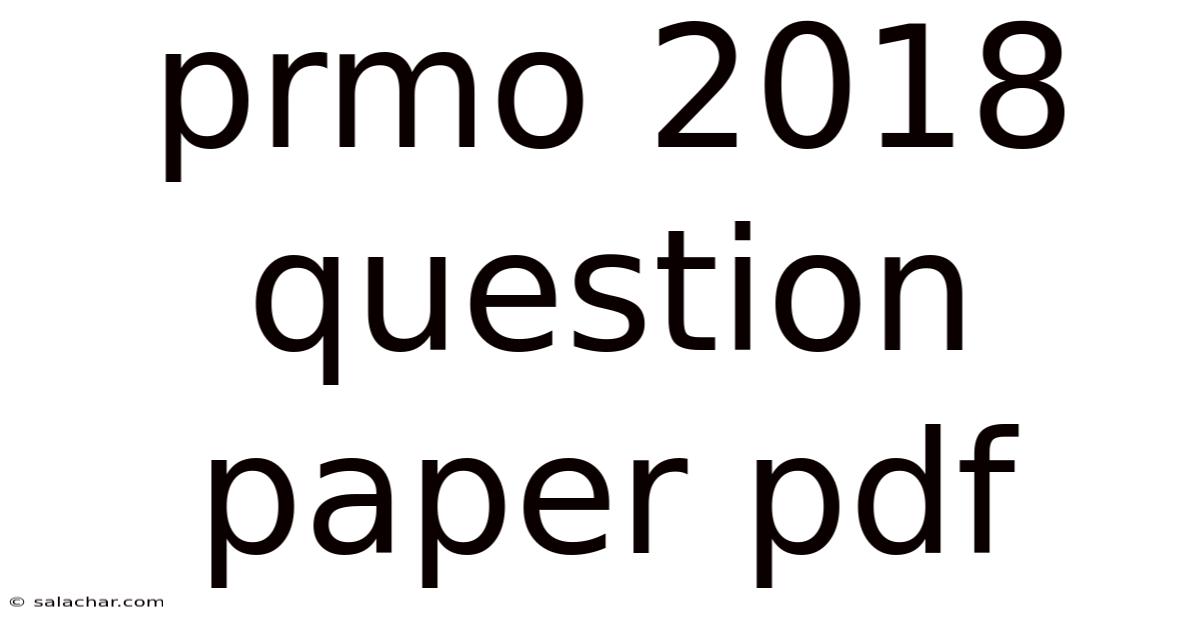 Prmo 2018 Question Paper Pdf