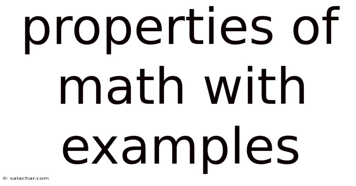 Properties Of Math With Examples